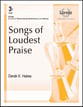 Songs of Loudest Praise Handbell sheet music cover